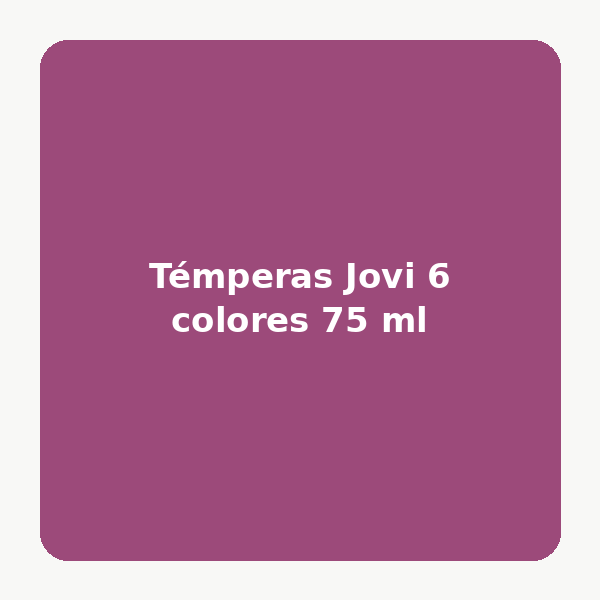 Témperas Jovi 6 colores 75 ml