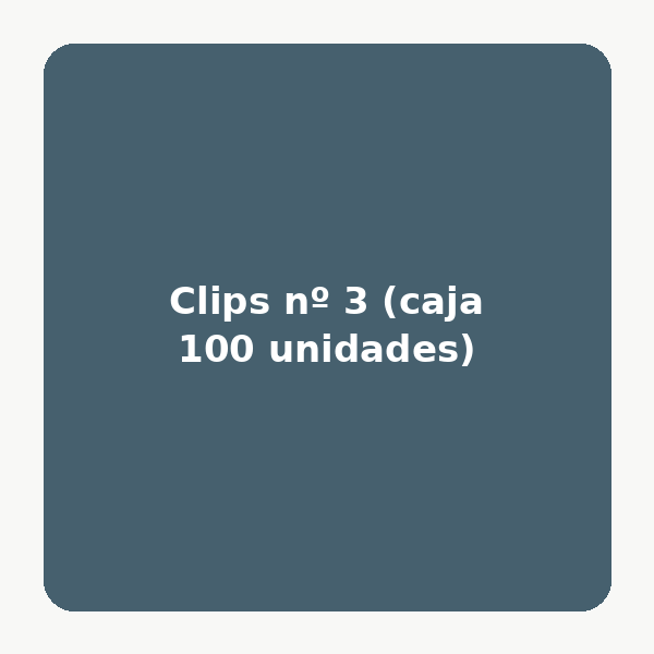 Clips nº 3 (caja 100 unidades)