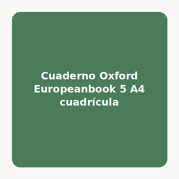 Cuaderno Oxford Europeanbook 5 A4 cuadrícula (Azul)